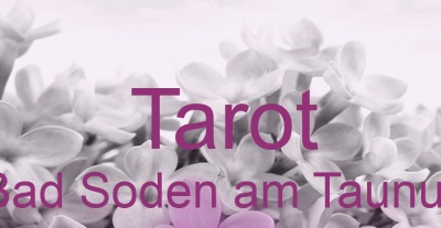 Tarot Bad Soden am Taunus | Top-Experten für Kartenlegen, Wahrsagen, Hellsehen, Zukunftsdeutung. Tarot Bad Soden am Taunus | Top-Experten für Kartenlegen, Wahrsagen, Hellsehen, Zukunftsdeutung.